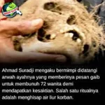 Ahmad Suradji 42 Wanita Jadi Korban Ritual Maut!