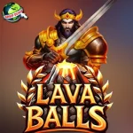 Kecil di Lava Balls Tapi 13X Menangnya Gila-Gila