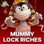 Mummy Lock Riches 55 Musuh Aktif Mundur